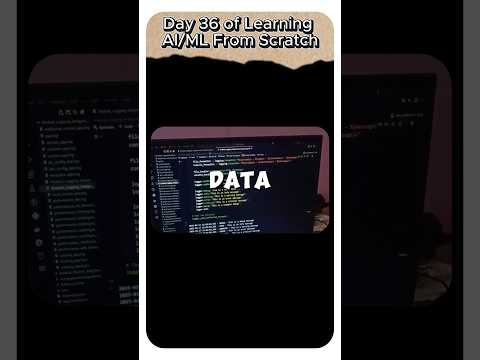 Day 36 of Learning AI/ML 💻 #ai #coding #machinelearning #computer #tech #startup #internship #python