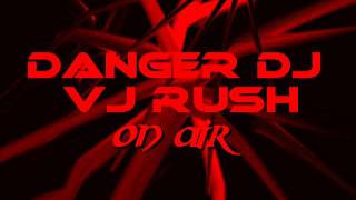 DaNGerDJ vs VJ RUSH.wmv
