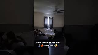 Home WELDING COURSE 🧑🏾‍🏭🔥 SAFTEY 1ST🤣 #homeeducation #welder #fabrication
