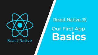 React Native Tutorial #2 | Basics App for Beginners | JavaScript ES6 | React Native in Hindi