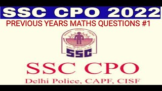 SSC CPO 2022| SSC CPO Maths | SSC CPO MathsQuestions Solution|SSC CPO  Previous Year Question Paper