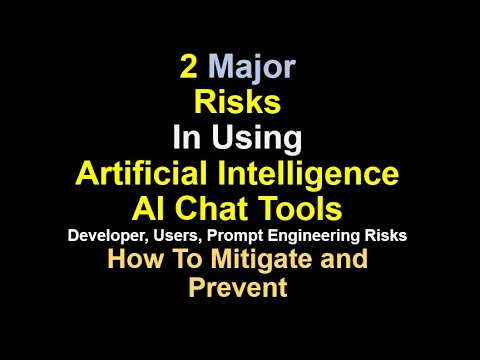 Major Risks In Using Artificial Intelligence AI Tools and Prompt Engineering  - DeepSeek Risks