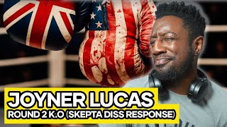 THROW IN THE DAMN TOWEL! | Joyner Lucas's Round 2 K.O (Skepta Response Diss)