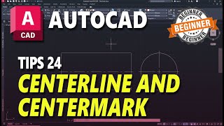 AutoCAD Tips 24 Centerline And Centermark