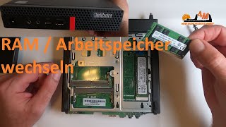 RAM / Arbeitsspeicher wechseln/tauschen ;👷 Lenovo ThinkCentre M720q Tiny (10T700CAGE - Intel i9-9900
