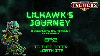 What you SHOULD and SHOULDN'T buy in Tacticus - Lilhawk's Journey - EP2 - Purchases beginners guide