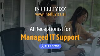 AI Receptionist for Managed IT Support Demo - Intellivizz AI