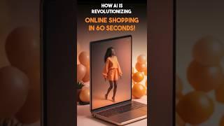 How AI is Revolutionizing Online Shopping in 60 Seconds! | Ai x Tech