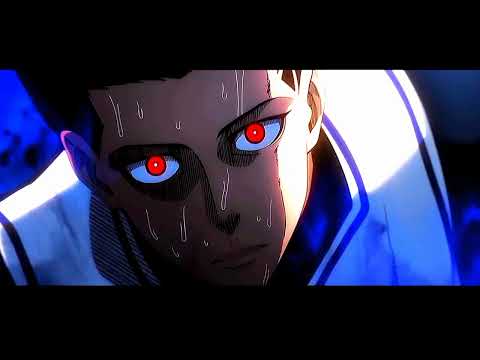 Bluelock - Fearless_[Amv/edit]!