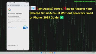 📧 Lost Access? Here's How to Recover Your Deleted Gmail Account Without Recovery Email & Phone ✅