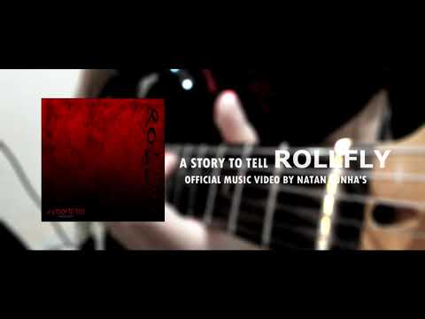 RollFly - ''A Story To Tell'' • Natan Cunha [Official Music Video]