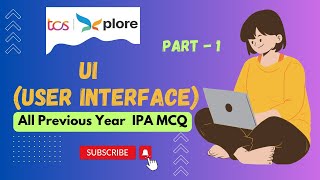 UI (User Interface) Part-1 | TCS IPA Exam's MCQs | Xplore Proctered Assessment