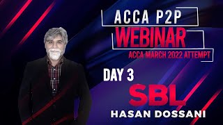 VIFHE | SBL Game Changer Webinar Series | Hasan Dossani | Day-3 | ACCA March 2022 Attempt