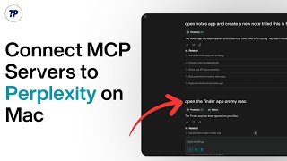 How to Connect MCP Servers (Connectors) to Perplexity on Mac: Step-by-Step Guide