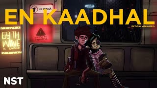 NST - En Kaadhal (Official Visualizer)