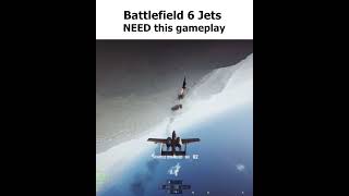 Battlefield 6 jets need this gameplay