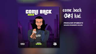 021KID - COME BACK ( Official Audio)