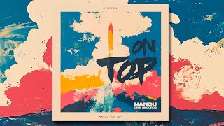Nandu - On Top feat. Deija