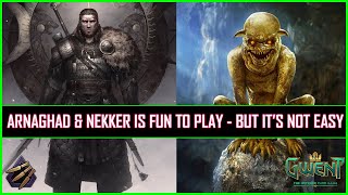 Gwent | Arnaghad & Golden Nekker Is Fun to Play - But It’s Not Easy!