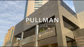 Pullman Doha West Bay | Video Tour | Doha Vlog