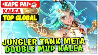 JUNGLER TANK META, KALEA DOUBLE MVP [ Top Global Kalea ] •kape pa!•☕ - Mobile Legends Emblem Build