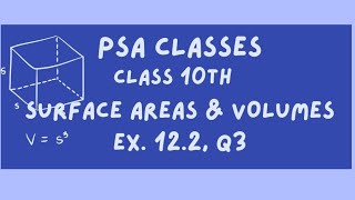 Ex 12.2 Q3 | Surface Areas and Volumes | Chapter 12 | Class 10 Math |