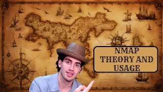 Set Sail with NMAP  | NMAP Theory Explained and Usage Walkthrough