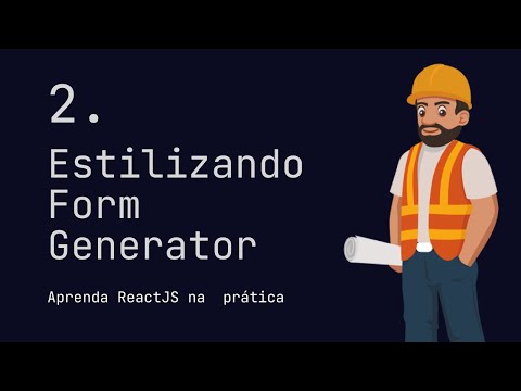 2. Estilizando 'Form' - Gerador de currículos - Aprenda ReactJS na prática