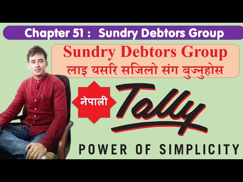 51 Sundry Debtors Group In Tally | Nepali