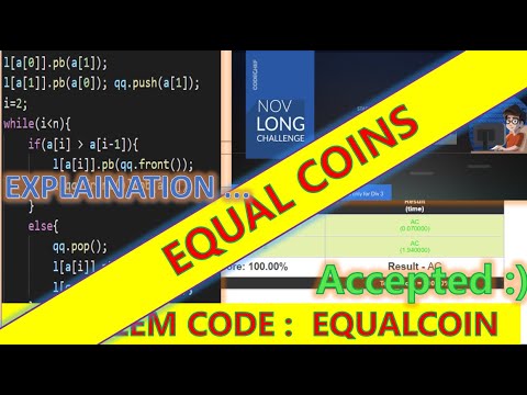 #codechef #long #challenge EQUAL COINS greedy solution explanation || #code #contest