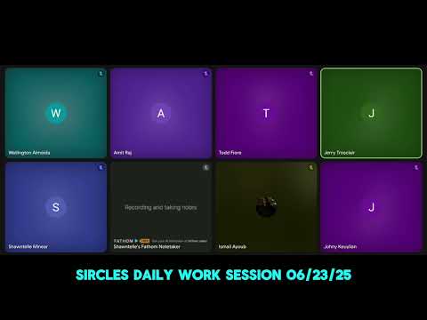Sircles Work Session June 23, 2025