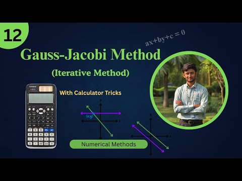 Gauss Jacobi Method with Example | SLE | Numerical Methods Bangla