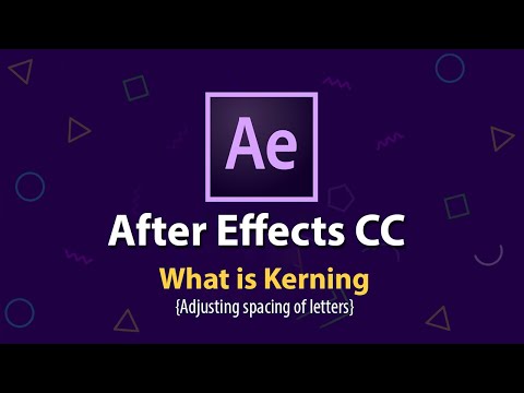 After Effects Tutorial - Kerning (Adjusting Space Between Letters)