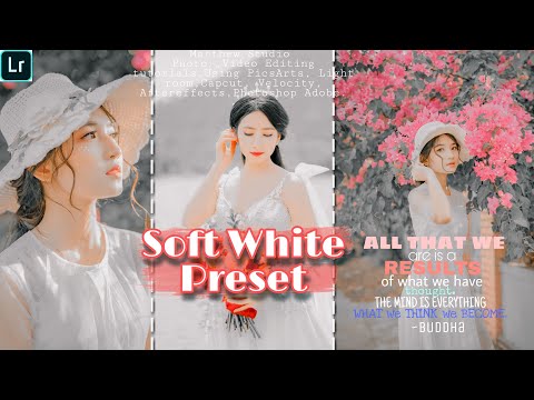 Soft White Preset  | Lightroom Adobe Preset Tutorials | Free Preset In DNG |Mobile Lightroom Preset