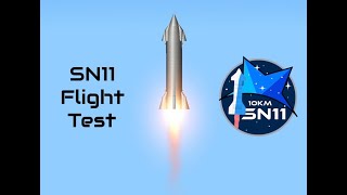 SN11 Flight Test | SFS