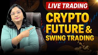 CRYPTO Live Future & Swing Trading || Stock Mart Pro