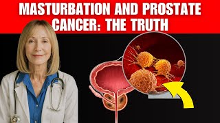MEDICAL ALERT: If You Masturbate, You Need to Know THIS About Prostate Cancer