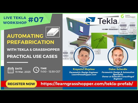 AUTOMATING PREFABRICATION with Tekla & Grasshopper: Practical use cases
