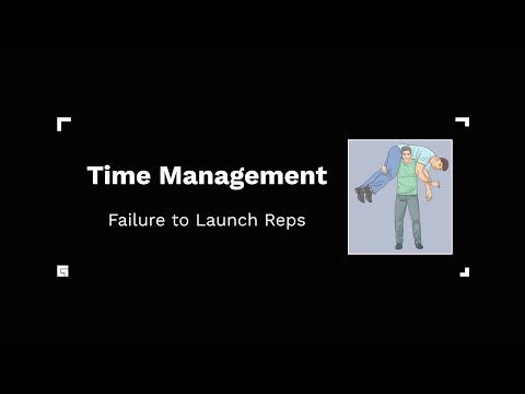 Time Management  : dealing with needy or failure to launch reps