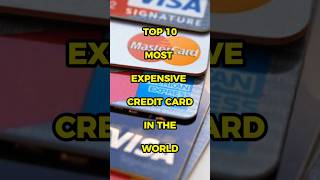 10 Most Expensive Credit Cards #shorts #education #creditcard