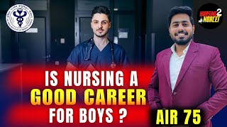 Is Nursing a Good Career for Boys ? AIIMS Bsc Nursing & Paramedical Entrance Exam 2025