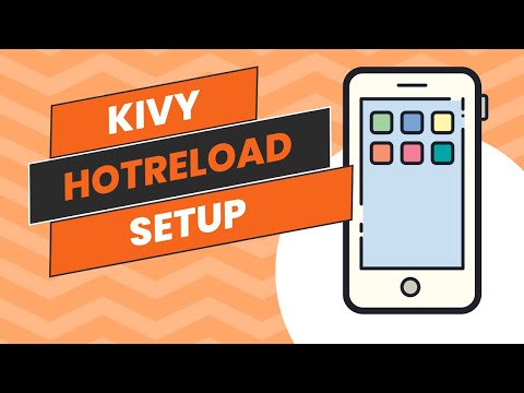 Kivy Hotreload setup in 120s  - No additional package