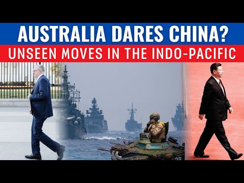 China Shocked by Australia’s Bold Naval Moves in Indo-Pacific Power Clash! What’s Good for U.S.?