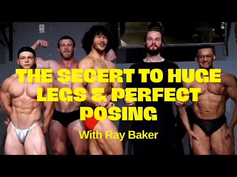 The Secret to HUGE LEGS & PERFECT POSING with Ray Baker | 8 Weeks Out