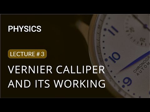 Measuring Instruments Vernier Caliper with Its Working | 9th Class | Physics | Lecture 3