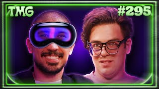 Seeing with Apple Vision | TMG - Episode 295