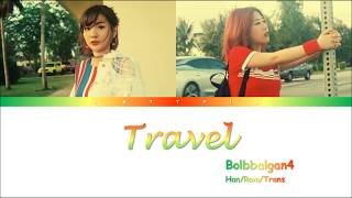 Bolbbalgan4 (볼빨간사춘기) - Travel (여행) (Color Coded Lyrics/Han/Rom/Trans)