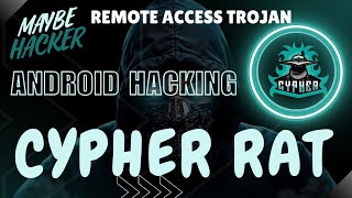 💀 Android Hack in Seconds! | CypherRat Full Demo & Setup Guide [2025]