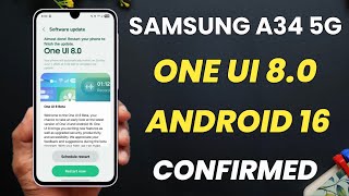 Samsung A34 5G : One UI 8.0 Android 16 Update CONFIRMED 🔥🔥