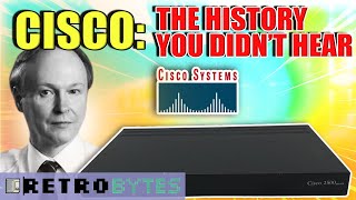 Cisco: The history you didn't hear